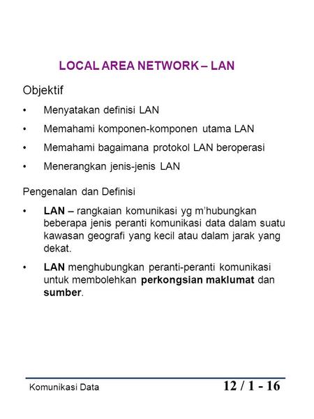 LOCAL AREA NETWORK – LAN