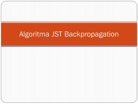 Algoritma JST Backpropagation