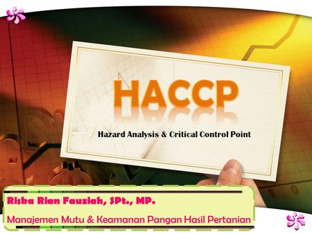 Hazard Analysis & Critical Control Point