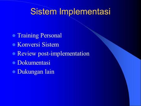Sistem Implementasi Training Personal Konversi Sistem