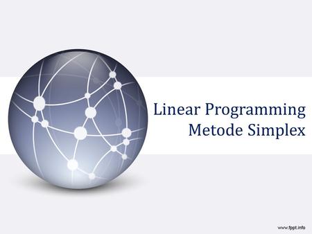 Linear Programming Metode Simplex