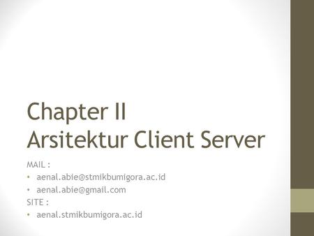 Chapter II Arsitektur Client Server