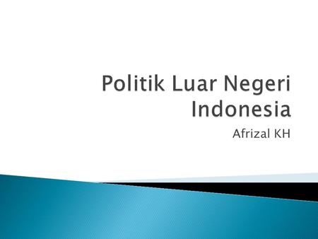 Politik Luar Negeri Indonesia