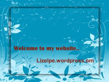 Welcome to my website.. Lizelpe.wordpress.om. Kenalan dulu ya..^^ My real name is Elizabet Lahir dan tinggal di Jambi sejak 3 sept 1991.