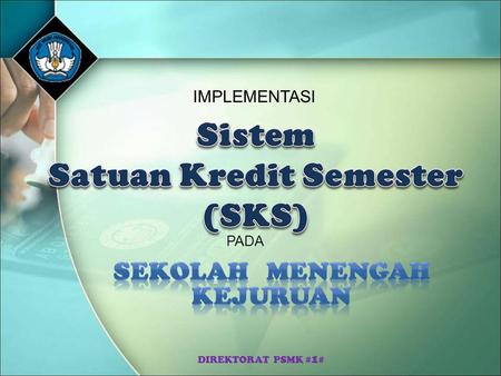 Sistem Satuan Kredit Semester (SKS)