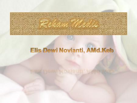 Elis Dewi Novianti, AMd.Keb