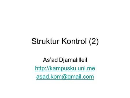 Struktur Kontrol (2) As’ad Djamalilleil