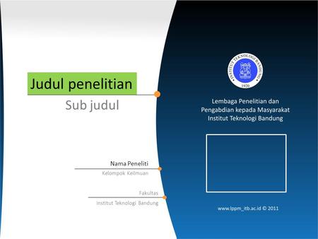 Judul penelitian Sub judul Nama Peneliti Kelompok Keilmuan Fakultas Institut Teknologi Bandung.
