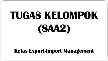 Kelas Export-Import Management