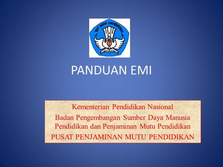 PANDUAN EMI Kementerian Pendidikan Nasional