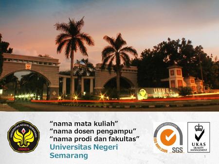 “nama mata kuliah” “nama dosen pengampu” “nama prodi dan fakultas” Universitas Negeri Semarang 1.