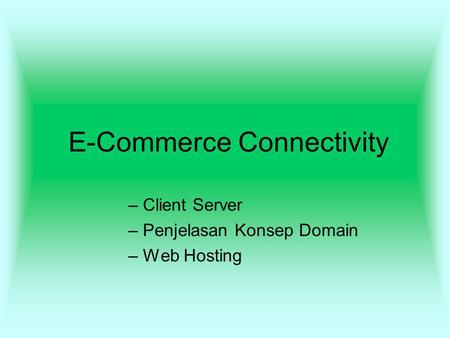 E-Commerce Connectivity