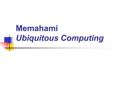 Memahami Ubiquitous Computing