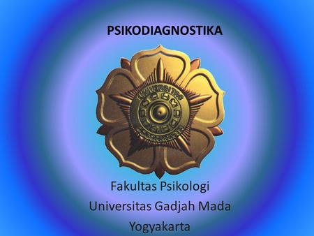 Fakultas Psikologi Universitas Gadjah Mada Yogyakarta