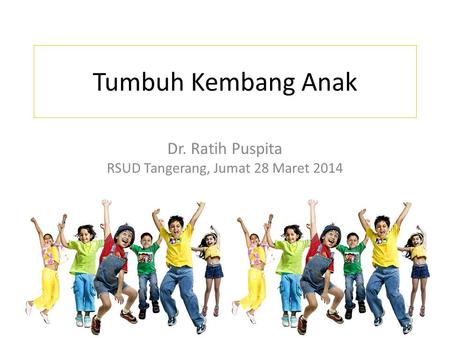 Dr. Ratih Puspita RSUD Tangerang, Jumat 28 Maret 2014