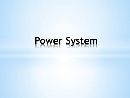 Power System.