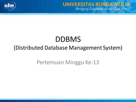 DDBMS (Distributed Database Management System)