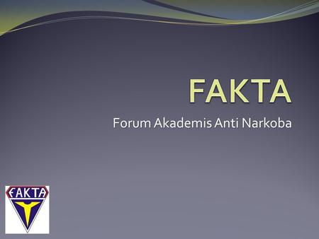 Forum Akademis Anti Narkoba