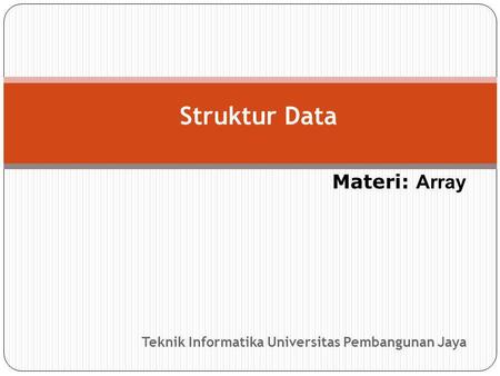 Teknik Informatika Universitas Pembangunan Jaya