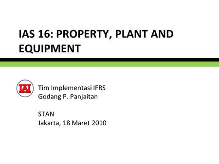 IAS 16: PROPERTY, PLANT AND EQUIPMENT