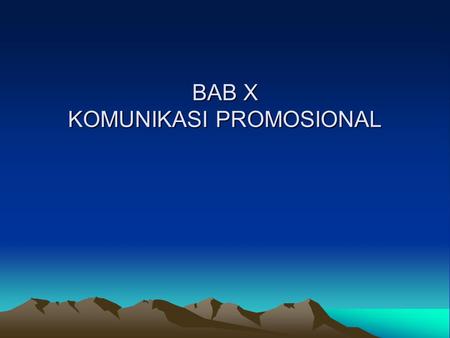 BAB X KOMUNIKASI PROMOSIONAL