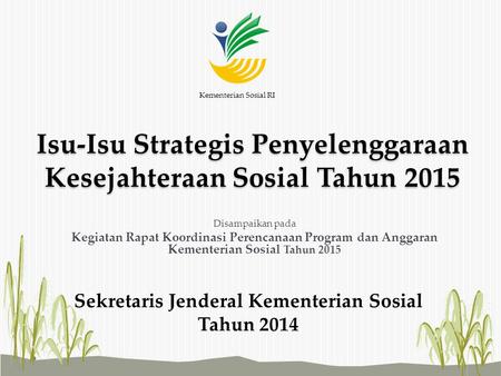 Isu-Isu Strategis Penyelenggaraan Kesejahteraan Sosial Tahun 2015