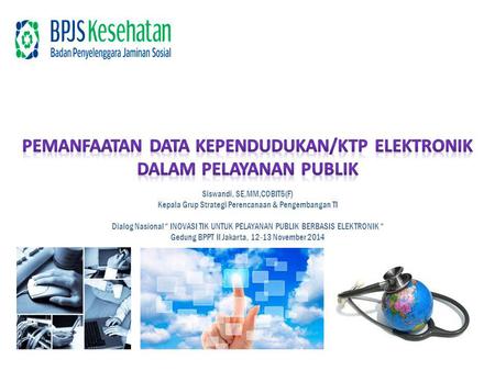 Pemanfaatan data kependudukan/ktp elektronik dalam pelayanan publik