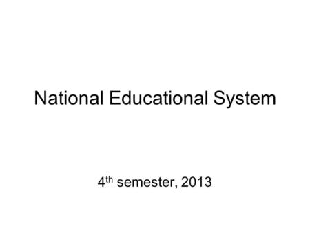 National Educational System
