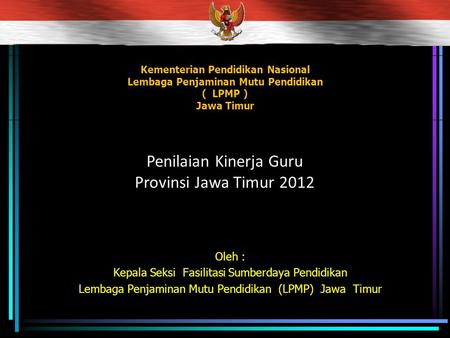 Penilaian Kinerja Guru Provinsi Jawa Timur 2012