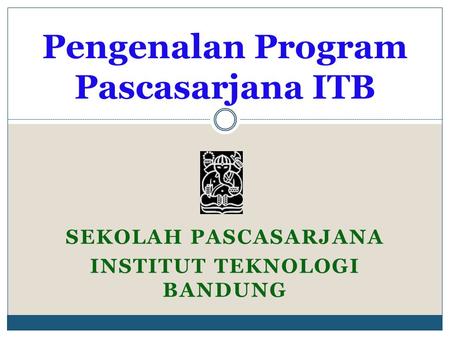 Pengenalan Program Pascasarjana ITB