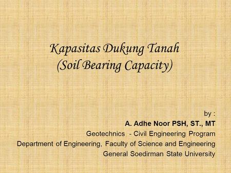 Kapasitas Dukung Tanah (Soil Bearing Capacity)