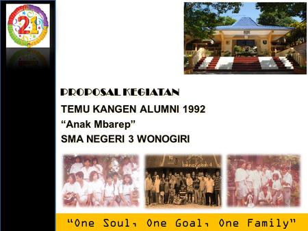 “One Soul, One Goal, One Family”
