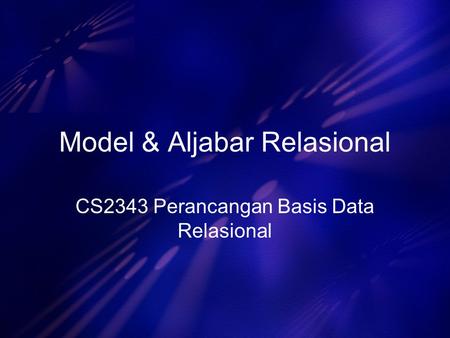 Model & Aljabar Relasional