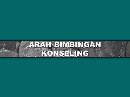 ARAH BIMBINGAN KONSELING