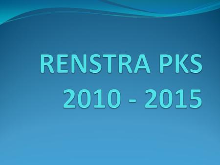 RENSTRA PKS 2010 - 2015.