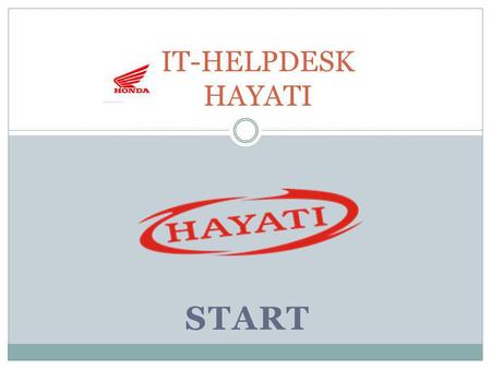 IT-HELPDESK HAYATI START.