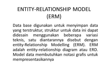 ENTITY-RELATIONSHIP MODEL (ERM)