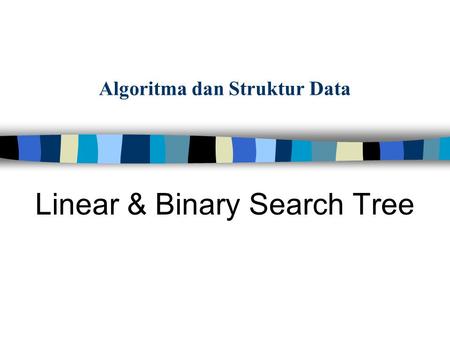 Algoritma dan Struktur Data