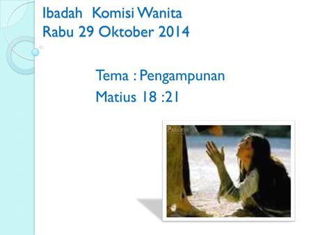 Ibadah Komisi Wanita Rabu 29 Oktober 2014