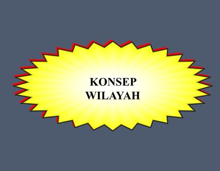 KONSEP WILAYAH.