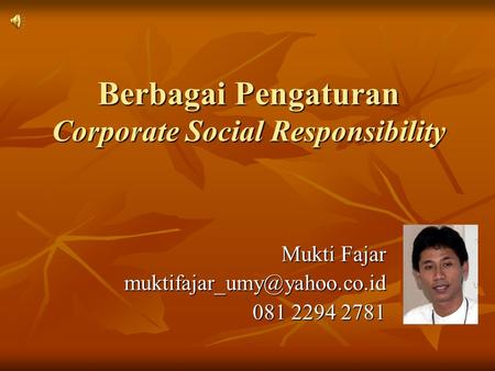 Berbagai Pengaturan Corporate Social Responsibility