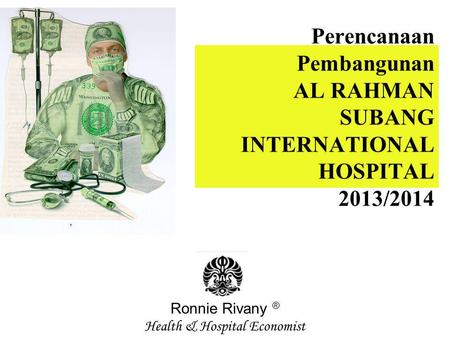 Ronnie Rivany ® Health & Hospital Economist