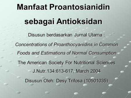 Manfaat Proantosianidin sebagai Antioksidan