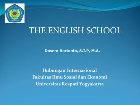 THE ENGLISH SCHOOL Hubungan Internasional