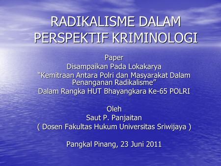 RADIKALISME DALAM PERSPEKTIF KRIMINOLOGI