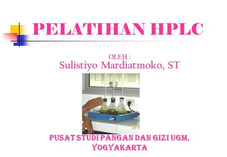 Sulistiyo Mardiatmoko, ST Pusat Studi Pangan dan Gizi UGM,