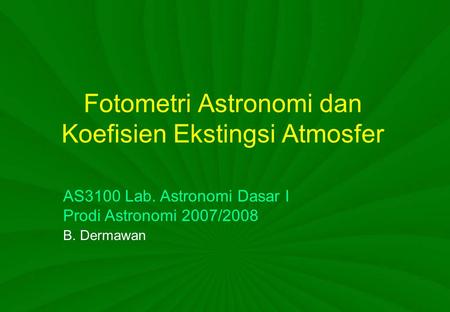 Fotometri Astronomi dan Koefisien Ekstingsi Atmosfer