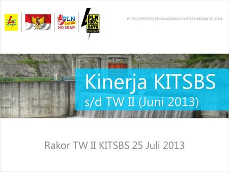 Kinerja KITSBS s/d TW II (Juni 2013)