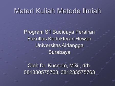 Materi Kuliah Metode Ilmiah