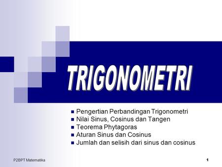 TRIGONOMETRI Pengertian Perbandingan Trigonometri